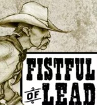 fistful of lead